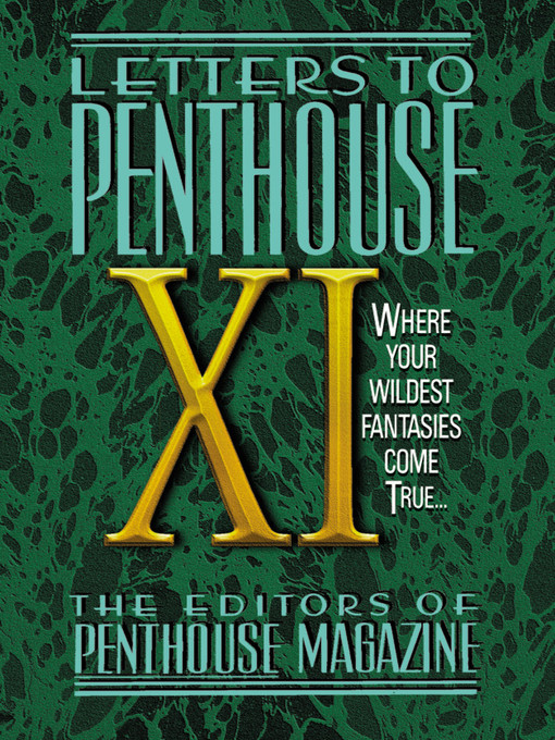 Title details for Letters to Penthouse XI by Penthouse International - Wait list
